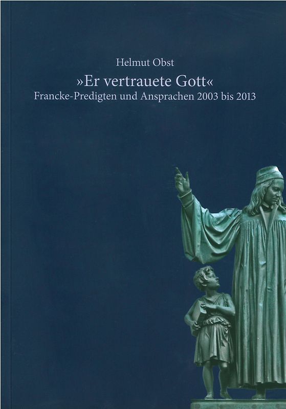"Er vertrauete Gott"