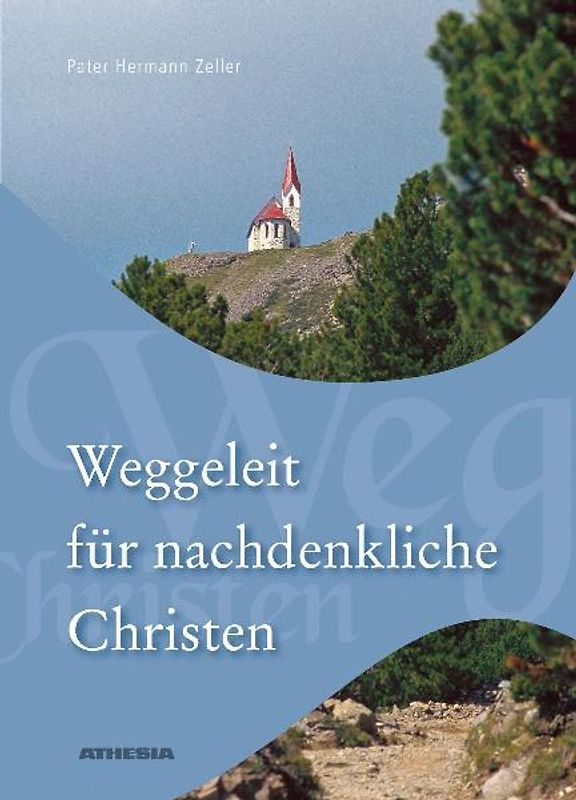 Weggeleit für nachdenkliche Christen