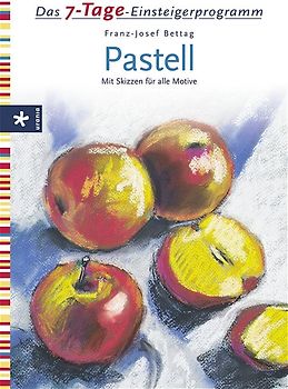 7-Tage-Einsteigerprogramm Pastell. Mit Vorlagenbogen zum Herausnehmen