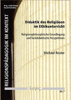 Didaktik des Religiösen im Ethikunterricht