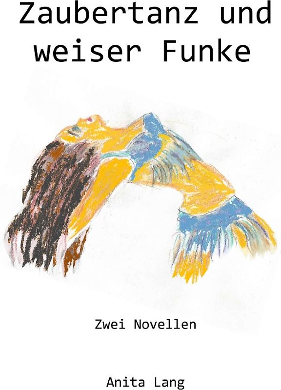 Zaubertanz und weiser Funke