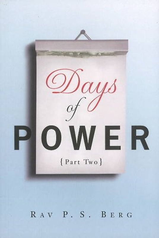 Days of Power: Pt. 2 - Berg, Yehuda