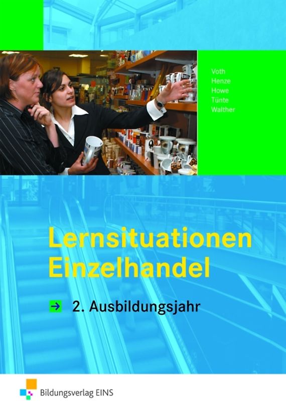 Informationshandbücher und Lernsituationen Einzelhandel - nach Ausbildungsjahren / Einzelhandel nach Ausbildungsjahren