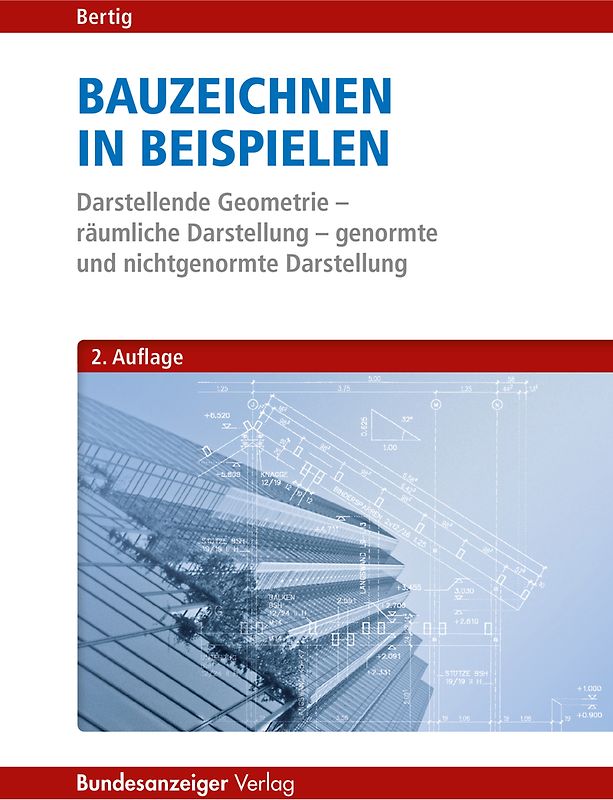 Bauzeichnen in Beispielen