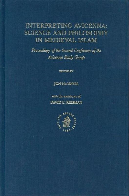 Interpreting Avicenna: Science and Philosophy in Medieval Islam
