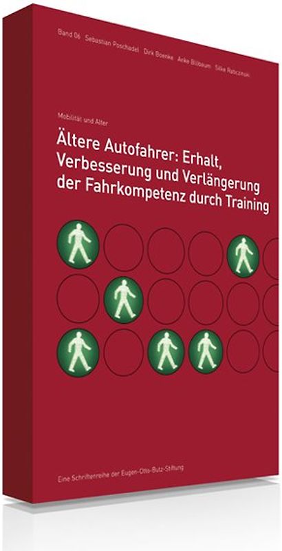 Ältere Autofahrer: Erhalt, Verbesserung und Verlängerung der Fahrkompetenz durch Training