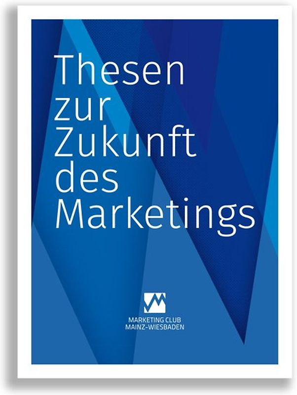 Thesen zur Zukunft des Marketings