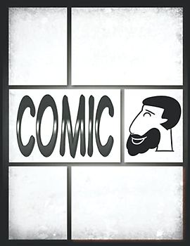 Comic Workshop Zeichnen Kinder Ab 6: Leeres Comic-Buch zum Erstellen eigener Comics für Teenager, Kinder und Erwachsene mit 100 verschiedenen Layouts | Geschenk zum Selbermachen