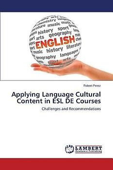 Applying Language Cultural Content in ESL DE Courses