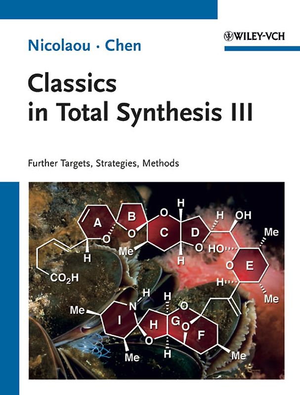 Classics in Total Synthesis III