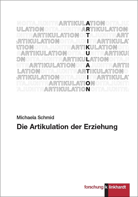 Die Artikulation der Erziehung