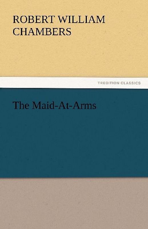 The Maid-At-Arms