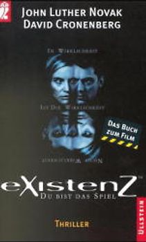 eXistenZ. Das Buch zum Film von David Cronenberg