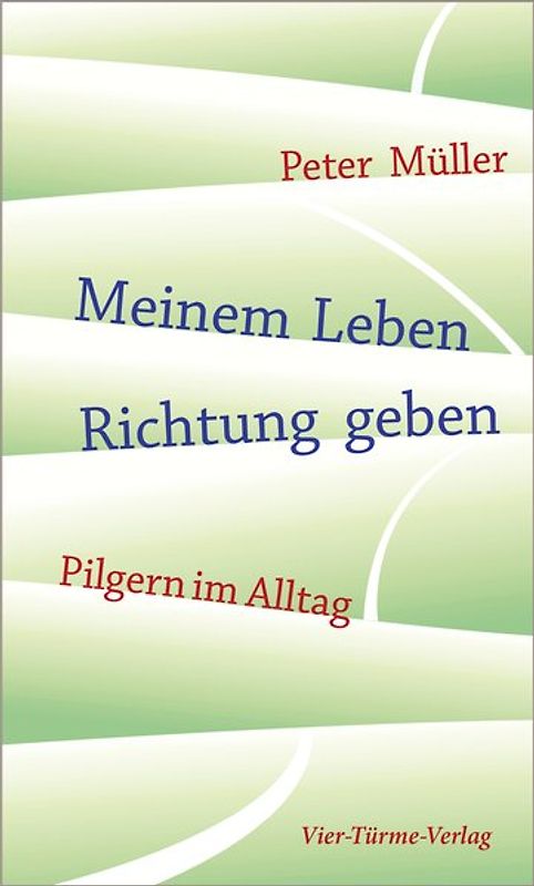 Meinem Leben Richtung geben