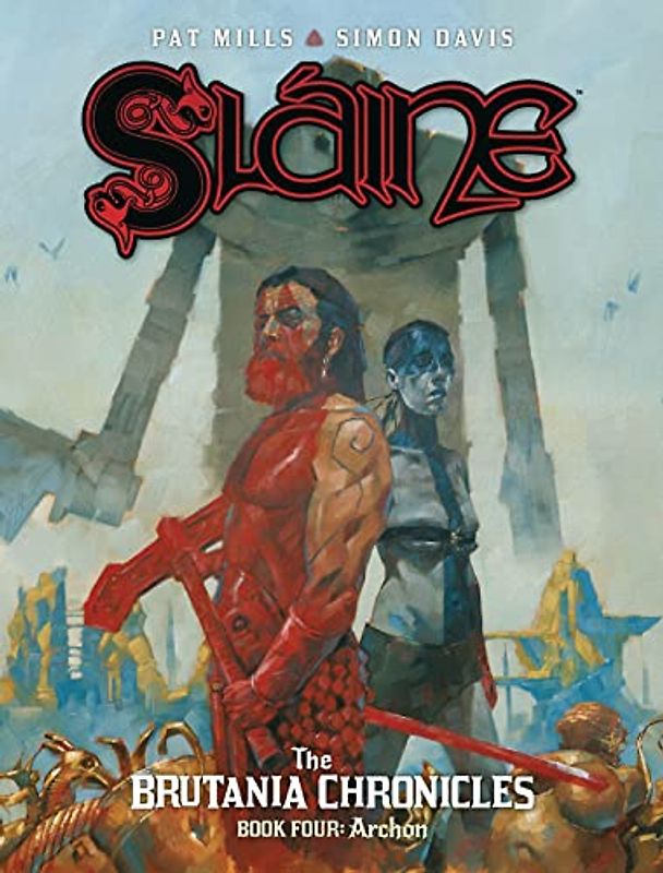 Sláine: The Brutania Chronicles, Book Four: Archon