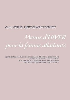 Menus d'hiver pour la femme allaitante