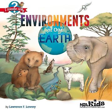 Environments of Our Earth