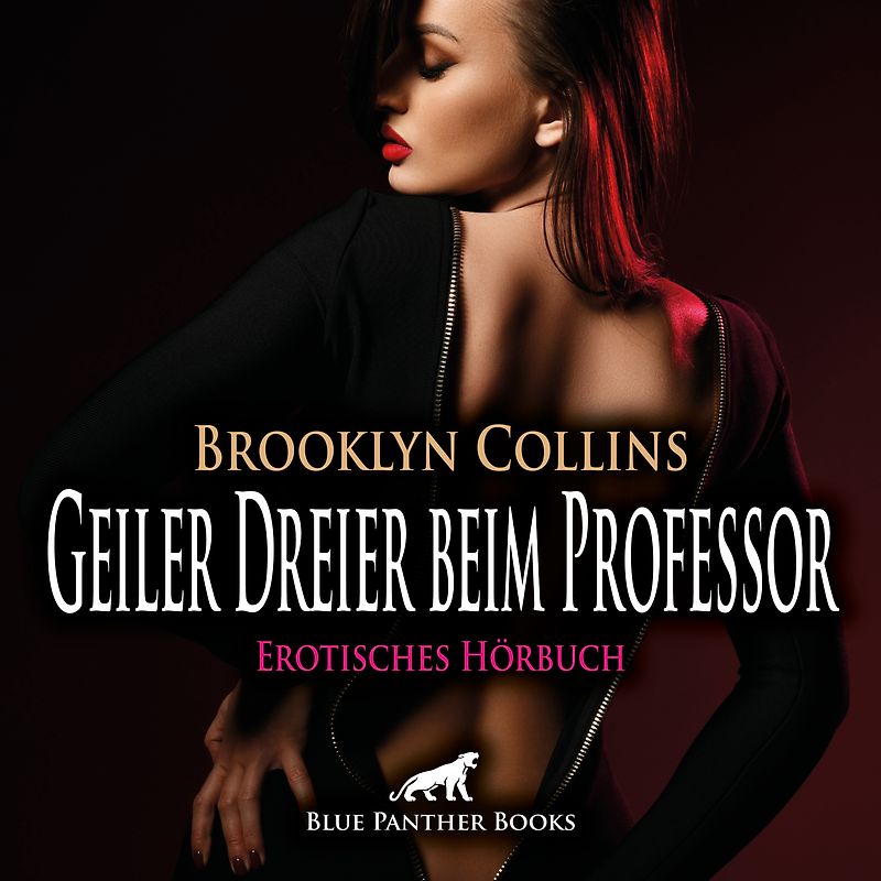 Geiler Dreier beim Professor | Erotik Audio Story | Erotisches Hörbuch Audio-CD