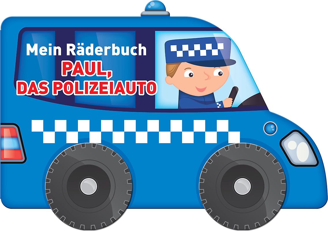 Mein Räderbuch - Paul, das Polizeiauto