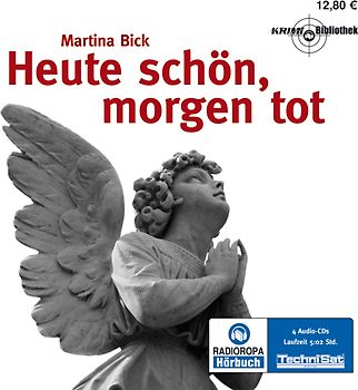 Heute schön, morgen tot