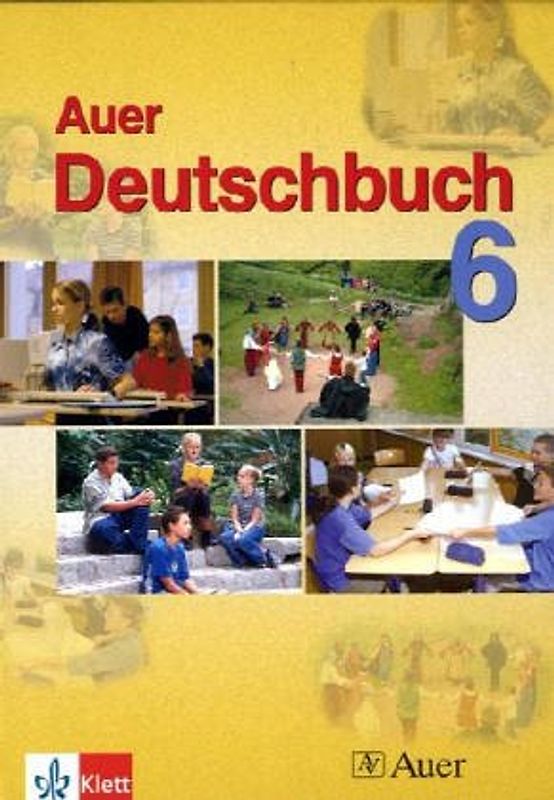 Das Auer-Deutschbuch. Ein integriertes Sprach- und Lesebuch. Ausgabe für Bayern / Das Auer Deutschbuch