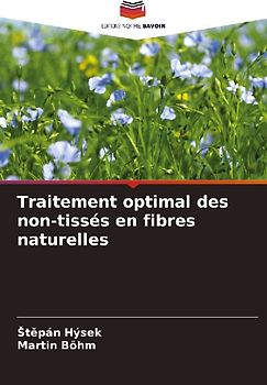 Traitement optimal des non-tissés en fibres naturelles