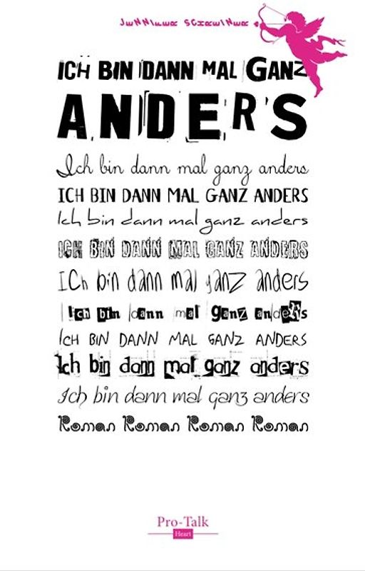 Ich bin dann mal ganz anders