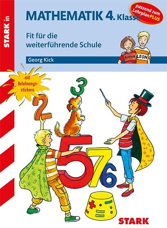 STARK Mathematik 4. Klasse - Training Grundschule - Fit für die weiterführende Schule