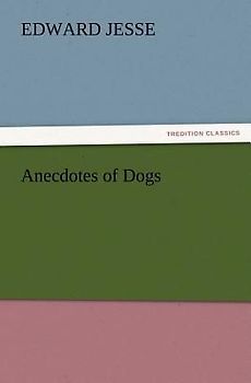 Anecdotes of Dogs