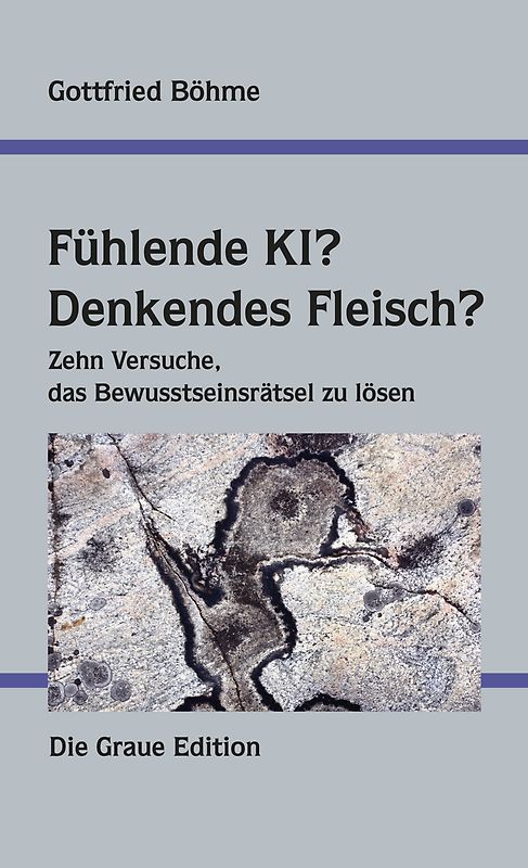 Fühlende KI? Denkendes Fleisch?