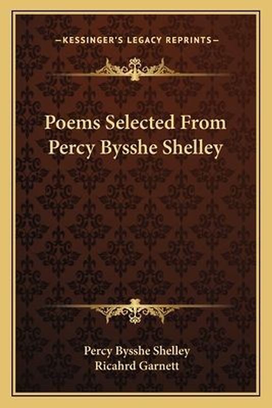 Poems Selected From Percy Bysshe Shelley