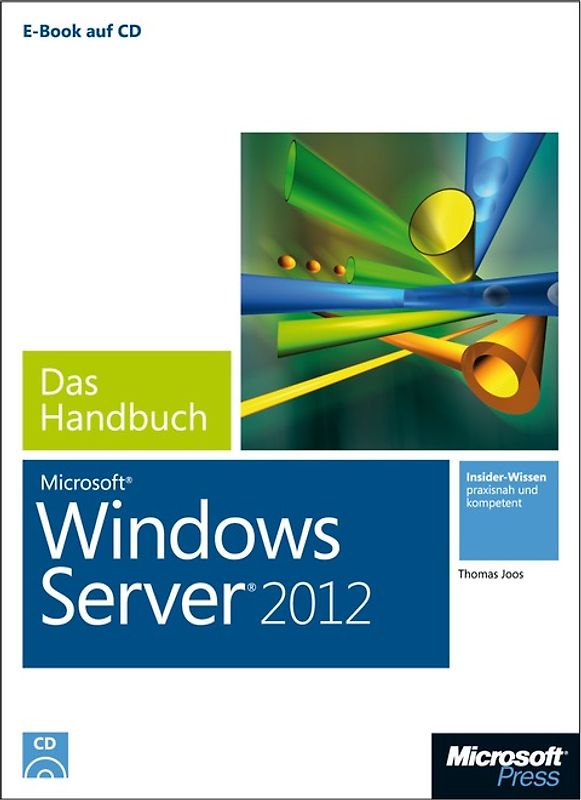 Microsoft Windows Server 2012 - Das Handbuch