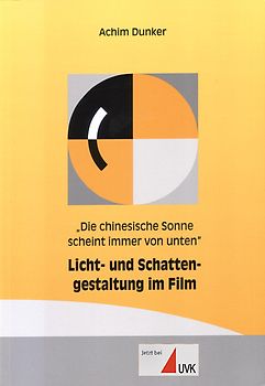 »Die chinesische Sonne scheint immer von unten«