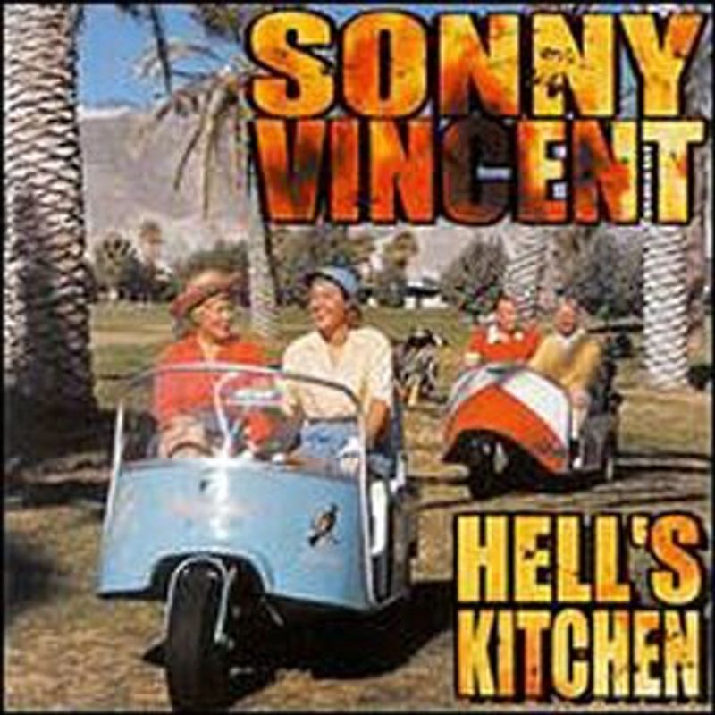 Sonny Vincent - Hell'S Kitchen