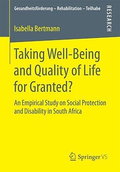 Taking Well‐Being and Quality of Life for Granted?