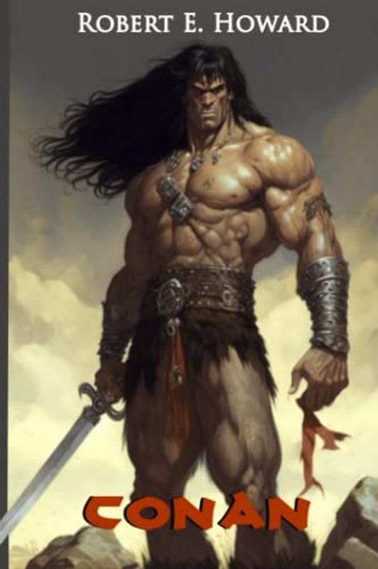 Conan: The Barbarian - Collected Adventures (Illustrated)
