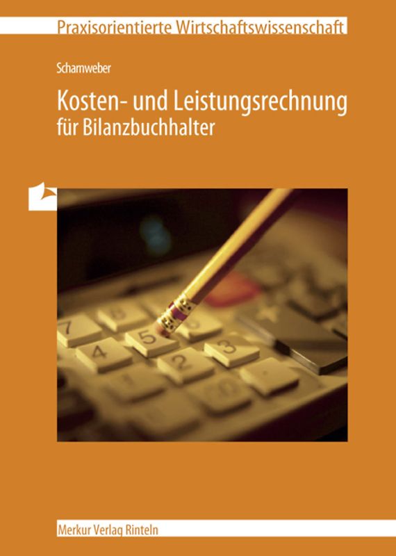 Kosten- und Leistungsrechnung für Bilanzbuchhalter