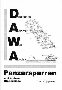 DAWA Sonderbände / Panzersperren und andere Hindernisse
