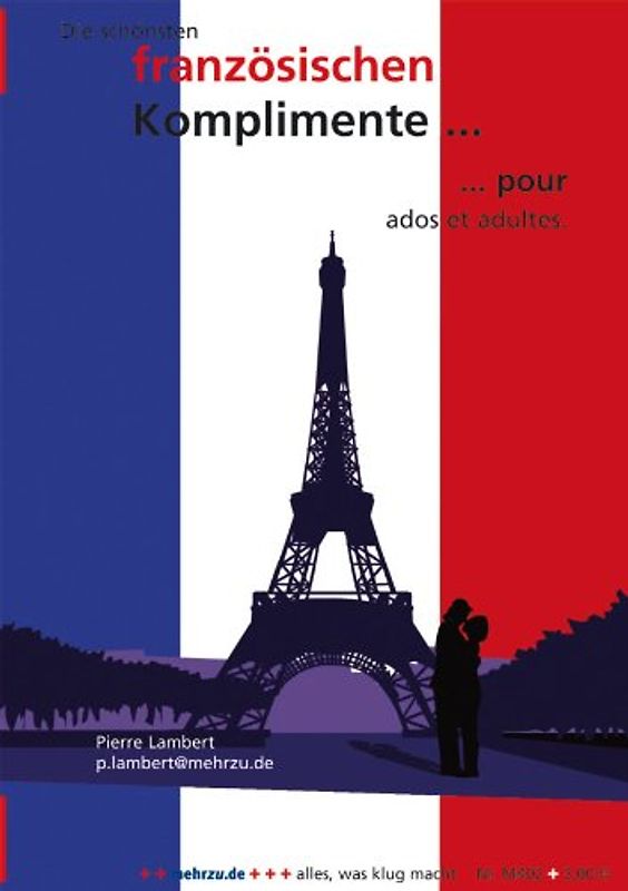 Die schönsten französischen Komplimente ...