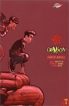 Crimson: Earth Angel - Tome 3 - Brian Augustyn