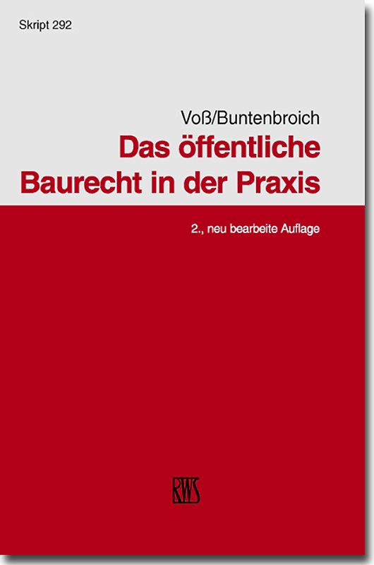 Das neue Baurecht in der Praxis