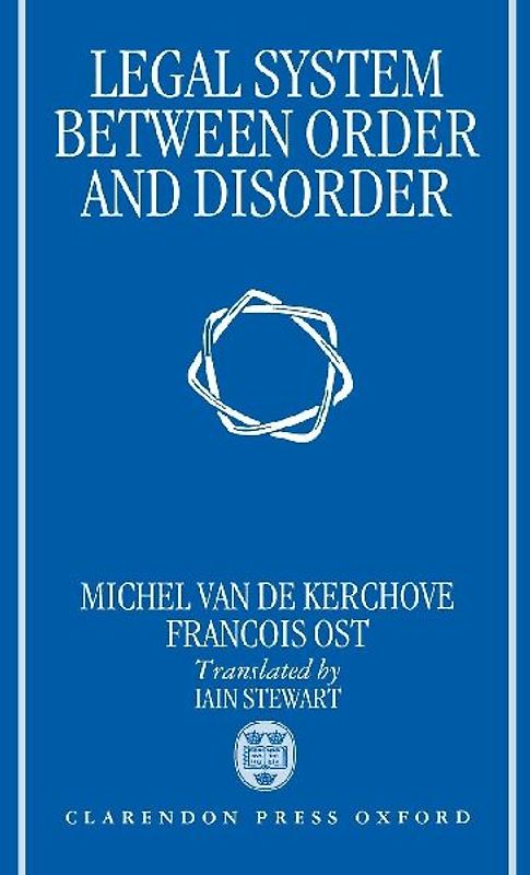 The Legal System Between Order and Disorder