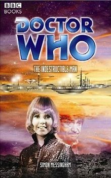 Doctor Who: The Indestructible Man - Simon Messingham [Paperback]