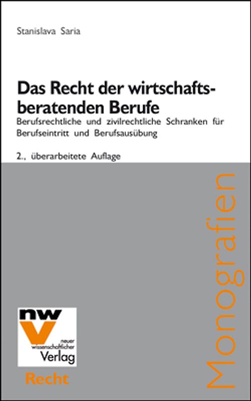 Das Recht der wirtschaftsberatenden Berufe