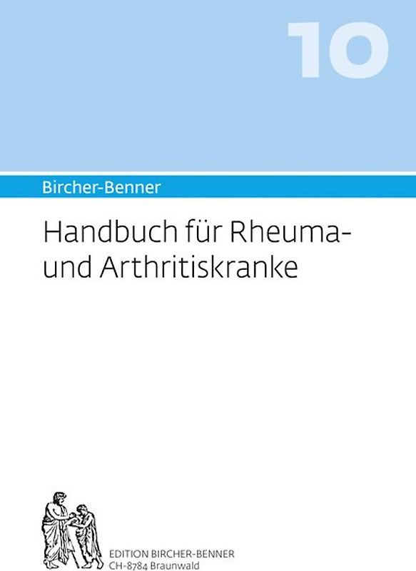 Bircher-Benner Handbuch 10 für Rheuma und Arthritiskranke