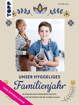 Unser hyggeliges Familienjahr