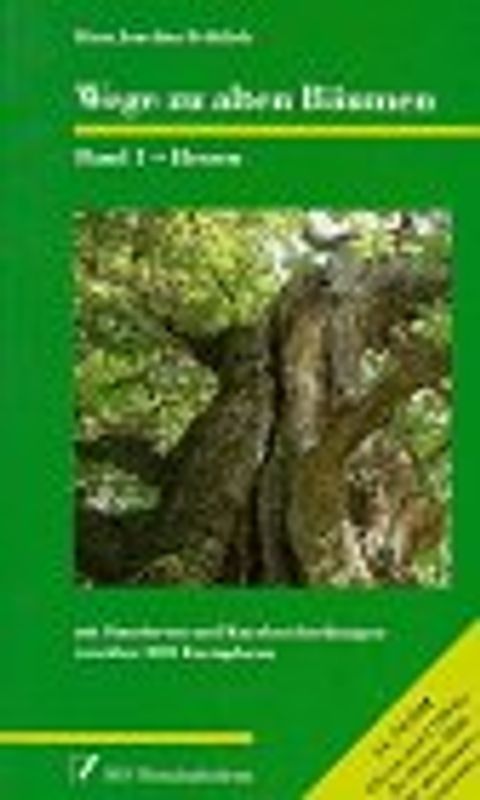 Wege zu alten Bäumen. Hessen