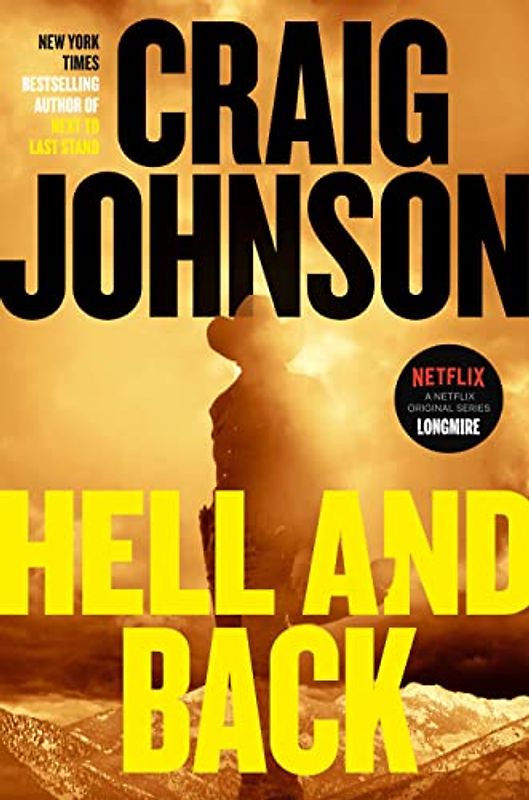Hell and Back: A Longmire Mystery