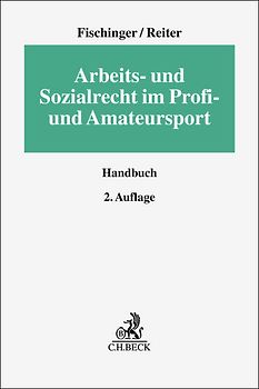 Arbeits- und Sozialrecht im Profi- und Amateursport