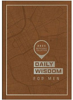 Daily Wisdom for Men 2026 Devotional Collection